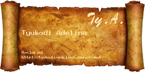 Tyukodi Adelina névjegykártya
